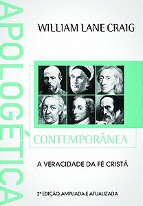 Livro Apologética contemporânea: a veracidade da fé crist...