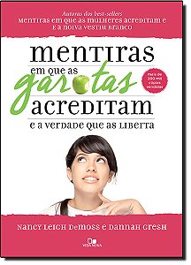 Livro Mentiras em que as garotas acreditam e a verdade qu...