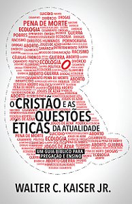 Livro Cristão e as questões éticas da atualidade, o