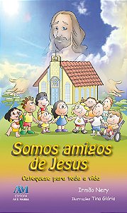 Livro Somos amigos de Jesus