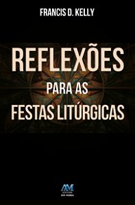 Livro Reflexões Para As Festas Litúrgicas