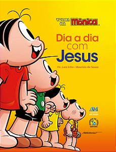 Livro Dia a dia com Jesus - Turma da Mônica (almofadada)