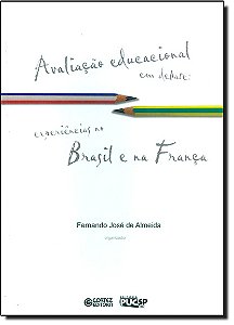 Livro Avaliacao Educacional Em Debate: Experiencias No Br...