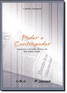 Livro Poder E Contrapoder - Imprensa E Morador De Rua Em ...