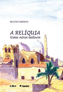 Livro A Relíquia - Uma Nova Leitura