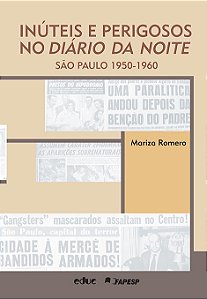 Livro Inúteis E Perigosos No Diário Da Noite