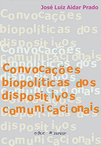 Livro Convocações Biopolíticas Dos Dispositivos Comunicac...