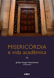 Livro Misericórdia E Vida Acadêmica