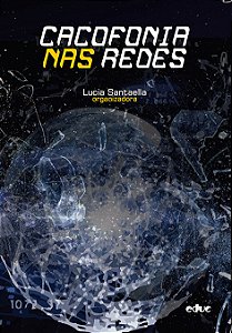 Livro Cacofonia Nas Redes