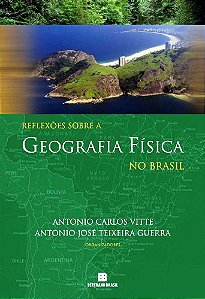 Livro REFLEXÕES SOBRE A GEOGRAFIA FÍSICA NO BRASIL