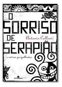 Livro O Sorriso De Serapião (E Outras Gargalhadas)