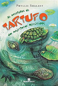 Livro As aventuras de Tartufo do majestoso Mississippi