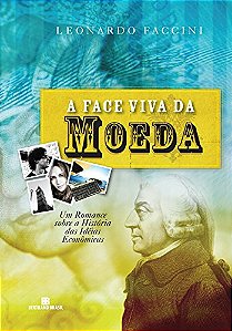 Livro A Face Viva Da Moeda