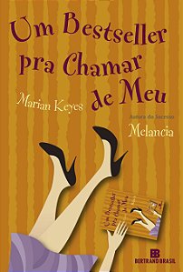 Livro Um bestseller pra chamar de meu