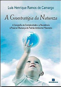 Livro A geoestratégia da natureza