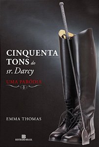 Livro Cinquenta tons do Sr. Darcy: Uma paródia: Uma paród...