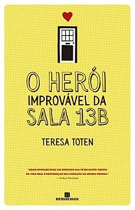 Livro O herói improvável da sala 13B