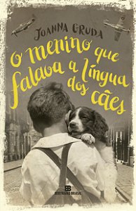 Livro O menino que falava a língua dos cães