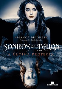 Livro Sonhos de Avalon: A última profecia (Vol. 1) (Volum...
