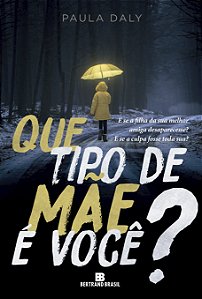 Livro Que tipo de mãe é você?