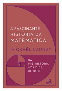 Livro A fascinante história da matemática
