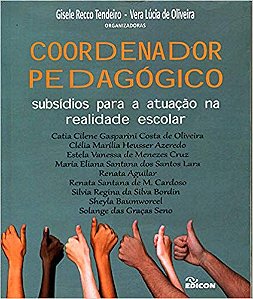 Livro Coordenador Pedagógico: Subsídios 
Para A Atuação Na Real...