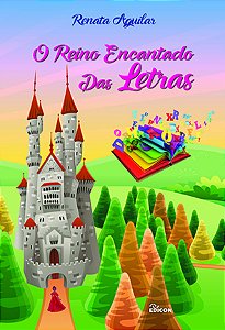 Livro O Reino Encantado Das Letras