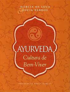 Livro Ayurveda - cultura de bem-viver