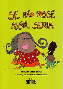 Livro Se não fosse assim, seria