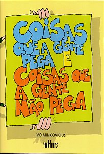 Livro Coisas que a gente pega e coisas que a gente nao pe...