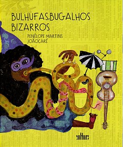 Livro Bulhufas, bugalhos bizarros