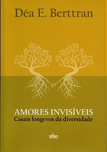 Livro Amores invisíveis