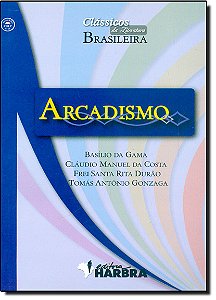 Livro Arcadismo - Colecao Classicos Da Literatura Brasileira