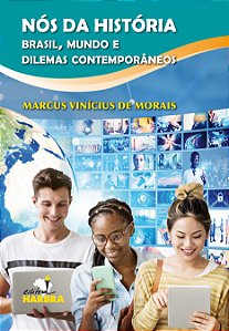 Livro Nós Da História - Brasil, Mundo E Dilemas Contemporâneos