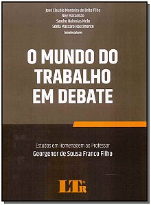 Livro O Mundo Do Trabalho Em Debate
