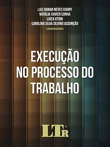 Livro Execução No Processo Do Trabalho - 01Ed/20