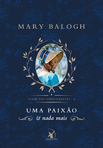 Livro Uma paixão e nada mais (Clube dos Sobreviventes – L...
