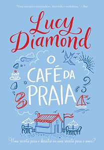 Livro O café da praia: Uma receita para o desastre ou uma...