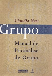 Livro Grupo: Manual De Psicanálise De Grupo