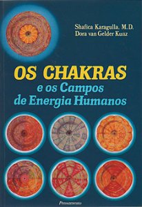 Livro Os chakras e os campos de energia humanos