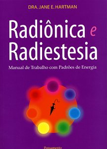 Livro Radiônica e radiestesia: manual de trabalho com pad...