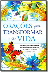 Livro Orações para transformar a sua vida: promova grande...