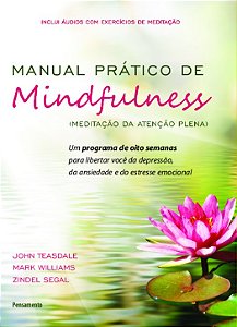 Livro Manual prático de mindfulness: um programa de oito ...