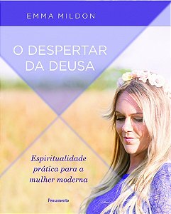 Livro O despertar da deusa: espiritualidade prática para ...