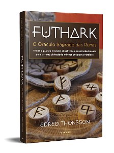 Livro Futhark: o oráculo sagrado das runas