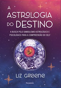 Livro A astrologia do destino: a busca pelo simbolismo as...