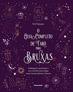 Livro O guia completo de tarô para bruxas: desbloqueie a ...