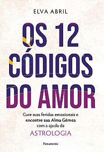 Livro Os 12 códigos do amor: cure suas feridas emocionais...