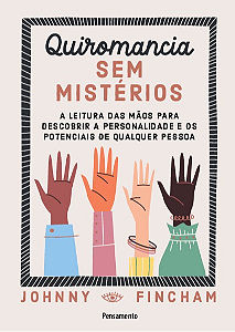 Livro Quiromancia sem mistérios: a leitura das mãos para ...