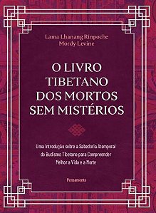 Livro O livro tibetano dos mortos sem mistérios: uma intr...
